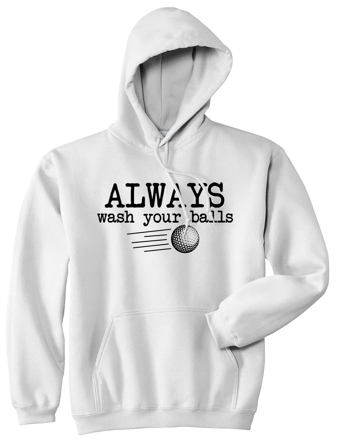 Always Wash Your Balls Funny Golf Mens Pullover Hoodie